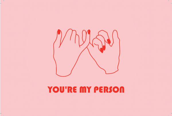 YOU'RE MY PERSON