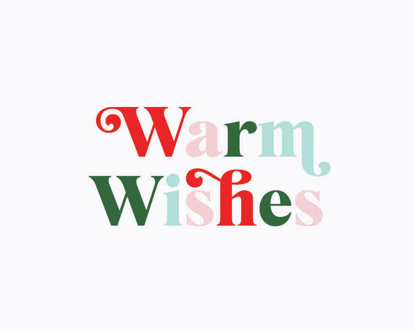 Warm Wishes