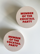 Member of the Cocktail Party Coasters